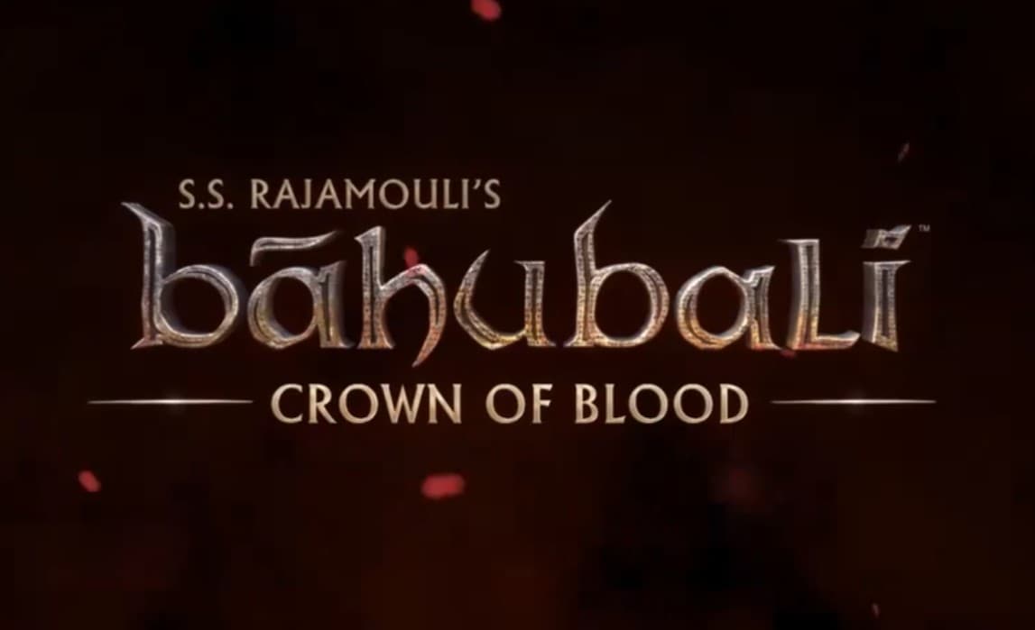 Bahubali:Crown of Bloodનું પ્રીમિયર 17 મે ના રોજ હોટસ્ટાર પર થશે.
