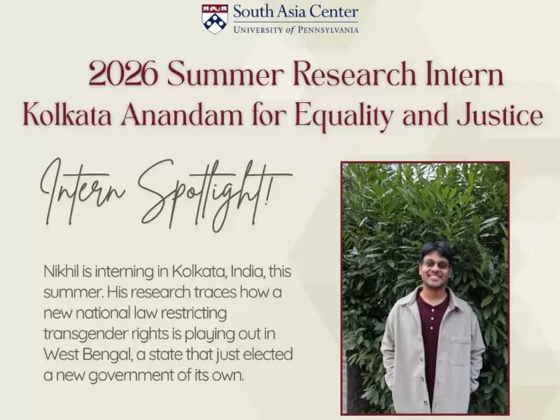 University of Pennsylvania student Nikhil Pochana is conducting field research with a Kolkata-based LGBTQ advocacy organization