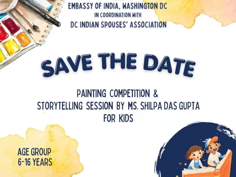The Embassy of India in Washington, D.C., and the DC Indian Spouses' Association will host a painting competition and storytelling session for children on Aug. 8.